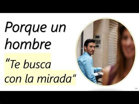 me busca con la mirada|5 significados curiosos cuando un hombre te busca。